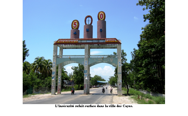 Quand l’insécurité refait surface dans la ville des Cayes
